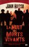 [The Living Dead 01] • La Nuit Des Morts Vivants